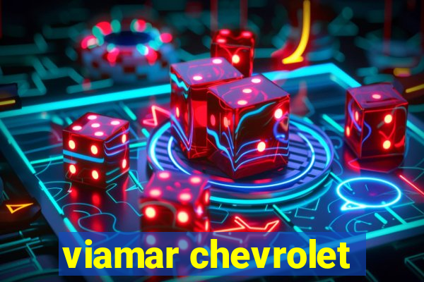 viamar chevrolet